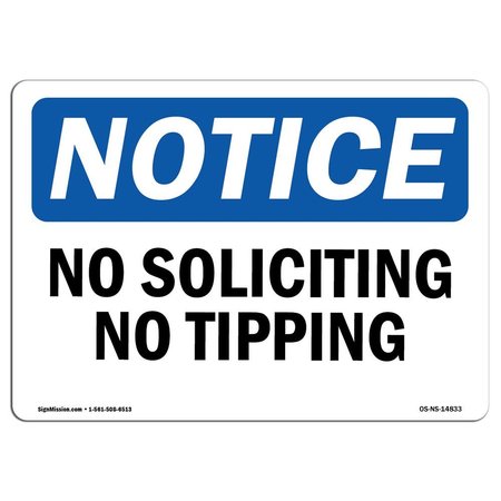 SIGNMISSION Safety Sign, OSHA Notice, 12" Height, 18" Width, Aluminum, No Soliciting Or Tipping Sign, Landscape OS-NS-A-1218-L-14833